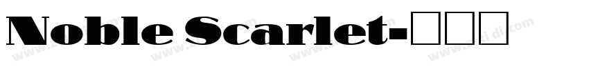 Noble Scarlet字体转换